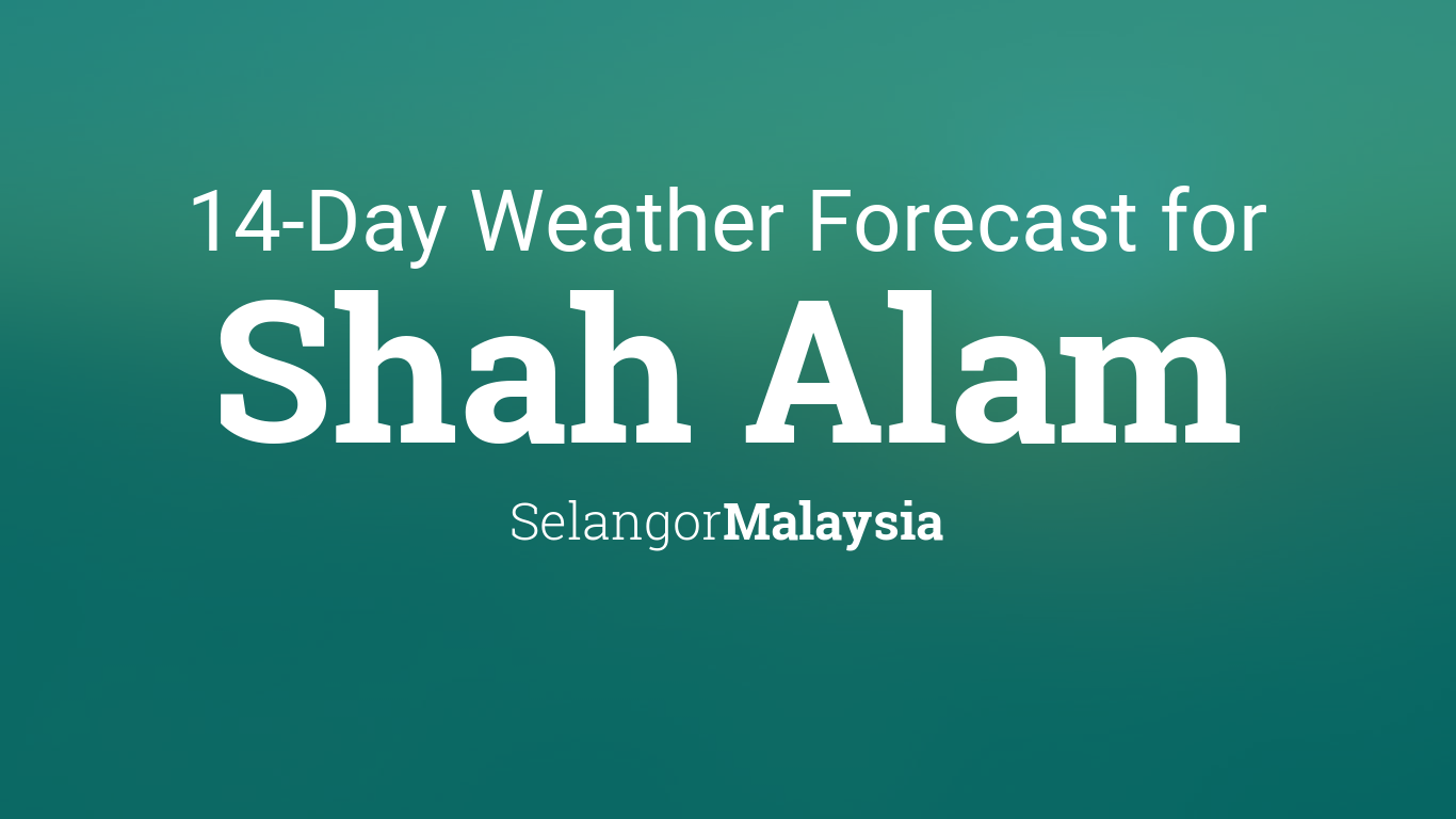 Weather forecast selangor